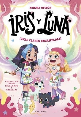 IRIS Y LUNA.CUIDADORAS DE CACHORRITOS MÁGICOS-7.¡UNAS CLASES ENCANTADAS! | 9791387695668 | QUIRÓN, AURORA | Llibreria Geli - Llibreria Online de Girona - Comprar llibres en català i castellà