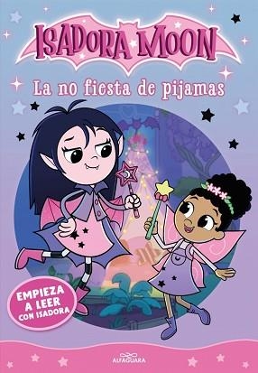 EMPIEZA A LEER CON ISADORA MOON-1.LA NO FIESTA DE PIJAMAS | 9791387949730 | MUNCASTER, HARRIET | Llibreria Geli - Llibreria Online de Girona - Comprar llibres en català i castellà