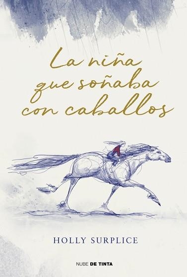 LA NIÑA QUE SOÑABA CON CABALLOS | 9788419514974 | SURPLICE, HOLLY | Llibreria Geli - Llibreria Online de Girona - Comprar llibres en català i castellà