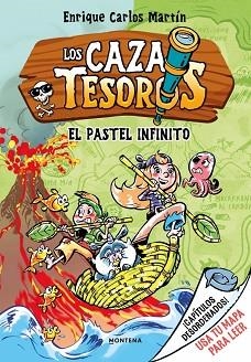 LOS CAZATESOROS-3.EL PASTEL INFINITO | 9791387724375 | MARTÍN, ENRIQUE CARLOS | Llibreria Geli - Llibreria Online de Girona - Comprar llibres en català i castellà
