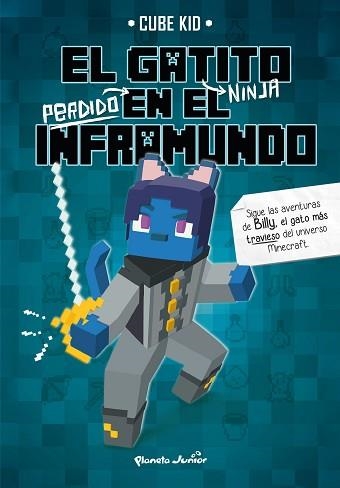 EL GATITO NINJA PERDIDO EN EL INFRAMUNDO | 9788408323860 | CUBE KID | Llibreria Geli - Llibreria Online de Girona - Comprar llibres en català i castellà