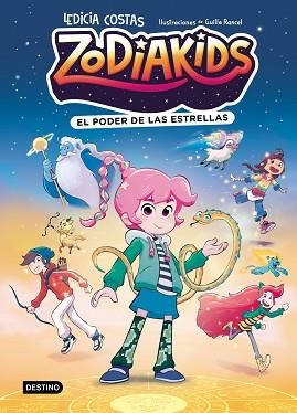 ZODIAKIDS-1.EL PODER DE LAS ESTRELLAS | 9788408324577 | COSTAS, LEDICIA/RANCEL, GUILLE | Llibreria Geli - Llibreria Online de Girona - Comprar llibres en català i castellà