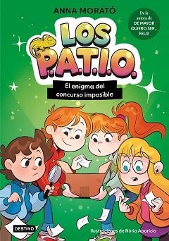 LOS PATIO-3.EL ENIGMA DEL CONCURSO IMPOSIBLE | 9788408325116 | MORATÓ GARCÍA, ANNA/APARICIO MARCOS, NÚRIA | Llibreria Geli - Llibreria Online de Girona - Comprar llibres en català i castellà