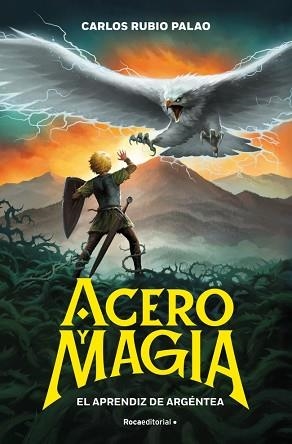 ACERO Y MAGIA-1.EL APRENDIZ DE ARGÉNTEA | 9791387517175 | RUBIO PALAO, CARLOS | Llibreria Geli - Llibreria Online de Girona - Comprar llibres en català i castellà