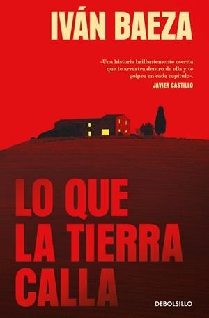 LO QUE LA TIERRA CALLA | 9788466391344 | BAEZA, IVÁN | Llibreria Geli - Llibreria Online de Girona - Comprar llibres en català i castellà