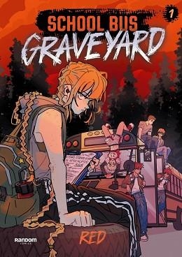 SCHOOL BUS GRAVEYARD-1 (EDICIÓN EN CASTELLANO) | 9788419441683 | RED | Llibreria Geli - Llibreria Online de Girona - Comprar llibres en català i castellà