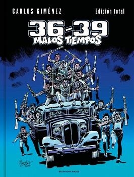 36-39.MALOS TIEMPOS(EDICIÓN TOTAL) | 9791387740245 | GIMÉNEZ, CARLOS | Llibreria Geli - Llibreria Online de Girona - Comprar llibres en català i castellà