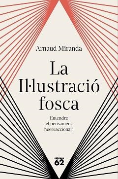 LA IL·LUSTRACIÓ FOSCA | 9788429783704 | MIRANDA, ARNAUD | Llibreria Geli - Llibreria Online de Girona - Comprar llibres en català i castellà
