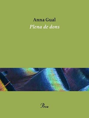 PLENA DE DONS | 9791388369094 | GUAL VENDRELL, ANNA | Llibreria Geli - Llibreria Online de Girona - Comprar llibres en català i castellà