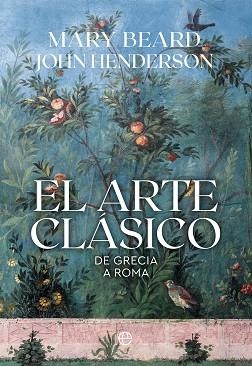 EL ARTE CLÁSICO (RETAPADO) | 9788410943742 | BEARD, MARY | Llibreria Geli - Llibreria Online de Girona - Comprar llibres en català i castellà