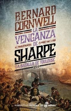LA VENGANZA DE SHARPE | 9788435065566 | CORNWELL, BERNARD | Libreria Geli - Librería Online de Girona - Comprar libros en catalán y castellano