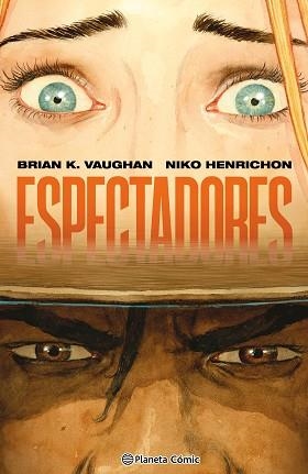 ESPECTADORES | 9791388101373 | VAUGHAN, BRIAN K./HENRICHON, NIKO | Llibreria Geli - Llibreria Online de Girona - Comprar llibres en català i castellà