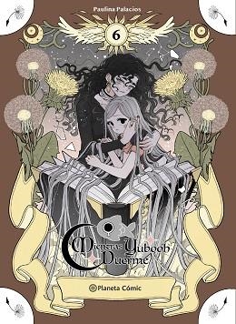 PLANETA MANGA.MIENTRAS YUBOOH DUERME Nº 06 | 9791388102066 | PALACIOS, PAULINA | Llibreria Geli - Llibreria Online de Girona - Comprar llibres en català i castellà