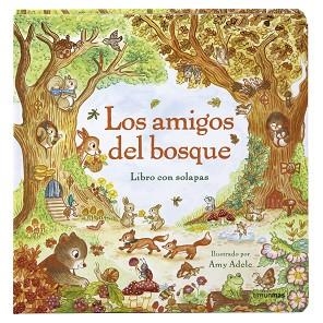 LOS AMIGOS DEL BOSQUE(LIBRO CON SOLAPAS) | 9788408317791 | ADELE, AMY | Llibreria Geli - Llibreria Online de Girona - Comprar llibres en català i castellà