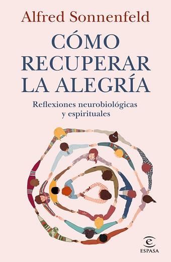CÓMO RECUPERAR LA ALEGRÍA | 9788467082814 | SONNENFELD, ALFRED | Libreria Geli - Librería Online de Girona - Comprar libros en catalán y castellano