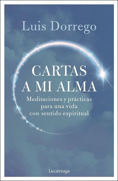 CARTAS A MI ALMA | 9791387667764 | DORREGO, LUIS | Llibreria Geli - Llibreria Online de Girona - Comprar llibres en català i castellà