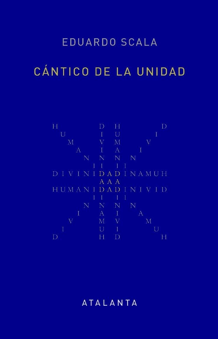 CÁNTICO DE LA UNIDAD | 9788412998696 | SCALA, EDUARDO | Llibreria Geli - Llibreria Online de Girona - Comprar llibres en català i castellà
