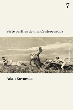 SIETE PERFILES DE UNA CENTROEUROPA | 9791387914219 | KOVACSICS, ADAN | Llibreria Geli - Llibreria Online de Girona - Comprar llibres en català i castellà