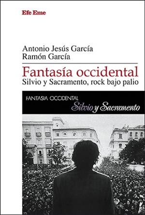 FANTASÍA OCCIDENTAL.SILVIO Y SACRAMENTO, ROCK BAJO PALIO | 9788495749994 | GARCÍA, ANTONIO JESÚS/GARCÍA, RAMÓN | Llibreria Geli - Llibreria Online de Girona - Comprar llibres en català i castellà