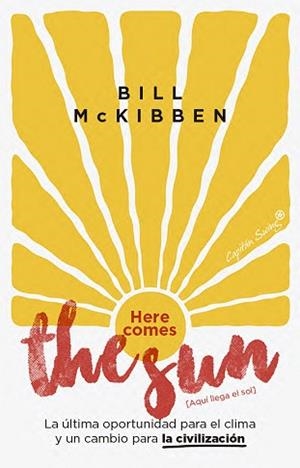 HERE COMES THE SUN [AQUÍ LLEGA EL SOL] | 9791399229974 | MCKIBBEN, BILL | Llibreria Geli - Llibreria Online de Girona - Comprar llibres en català i castellà