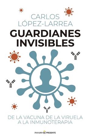 GUARDIANES INVISIBLES | 9791399120653 | LÓPEZ-LARREA, CARLOS | Llibreria Geli - Llibreria Online de Girona - Comprar llibres en català i castellà