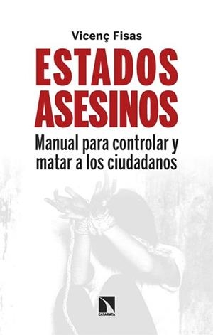 ESTADOS ASESINOS | 9788410677012 | FISAS ARMENGOL,VICENÇ | Libreria Geli - Librería Online de Girona - Comprar libros en catalán y castellano