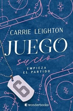 JUEGO SUCIO.EMPIEZA EL PARTIDO | 9788410425965 | LEIGHTON, CARRIE | Llibreria Geli - Llibreria Online de Girona - Comprar llibres en català i castellà