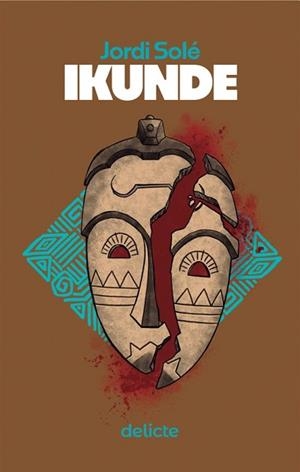 IKUNDE(EDICIÓ EN CATALÀ) | 9788419415608 | SOLÉ,JORDI | Llibreria Geli - Llibreria Online de Girona - Comprar llibres en català i castellà