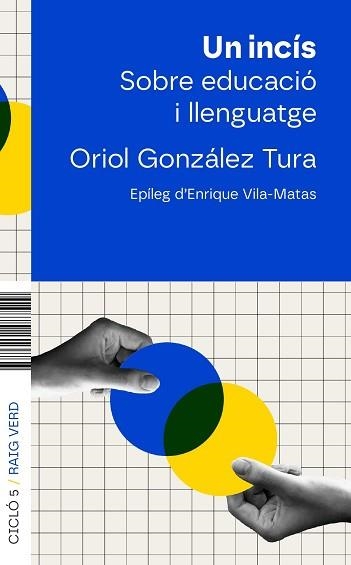 UN INCÍS.EDUCACIÓ I LLENGUATGE | 9788410487543 | GONZÁLEZ, ORIOL | Libreria Geli - Librería Online de Girona - Comprar libros en catalán y castellano