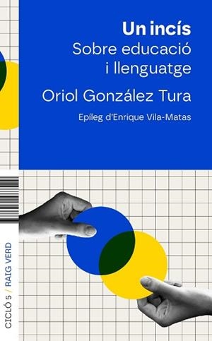 UN INCÍS.EDUCACIÓ I LLENGUATGE | 9788410487543 | GONZÁLEZ, ORIOL | Libreria Geli - Librería Online de Girona - Comprar libros en catalán y castellano