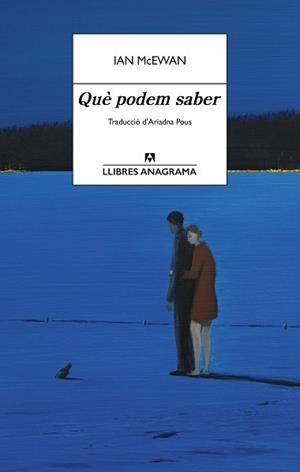 QUÈ PODEM SABER | 9788433950840 | MCEWAN, IAN | Llibreria Geli - Llibreria Online de Girona - Comprar llibres en català i castellà