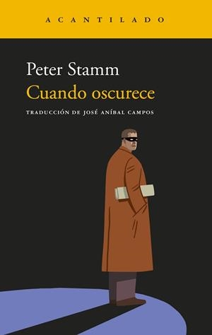 CUANDO OSCURECE | 9791387964672 | STAMM, PETER | Llibreria Geli - Llibreria Online de Girona - Comprar llibres en català i castellà
