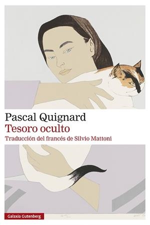 TESORO OCULTO | 9791387605728 | QUIGNARD, PASCAL | Llibreria Geli - Llibreria Online de Girona - Comprar llibres en català i castellà