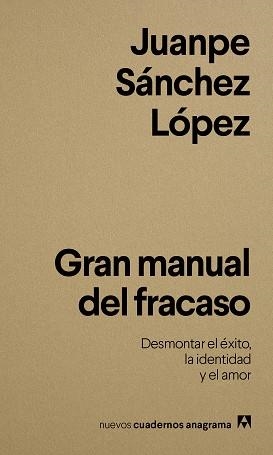 GRAN MANUAL DEL FRACASO | 9788433950833 | SÁNCHEZ LÓPEZ, JUANPE | Llibreria Geli - Llibreria Online de Girona - Comprar llibres en català i castellà