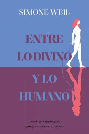 ENTRE LO DIVINO Y LO HUMANO | 9791387752644 | WEIL, SIMONE | Llibreria Geli - Llibreria Online de Girona - Comprar llibres en català i castellà
