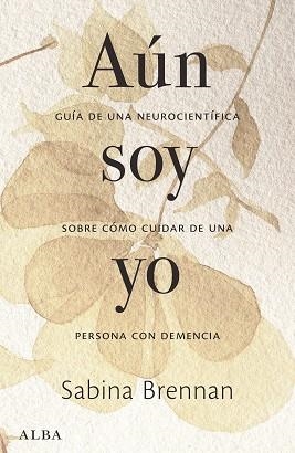 AÚN SOY YO | 9788411782715 | BRENNAN, SABINA | Llibreria Geli - Llibreria Online de Girona - Comprar llibres en català i castellà