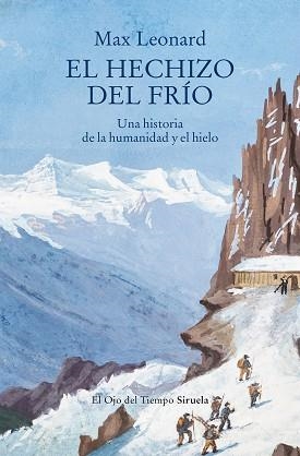 EL HECHIZO DEL FRÍO | 9791388032547 | LEONARD, MAX | Llibreria Geli - Llibreria Online de Girona - Comprar llibres en català i castellà