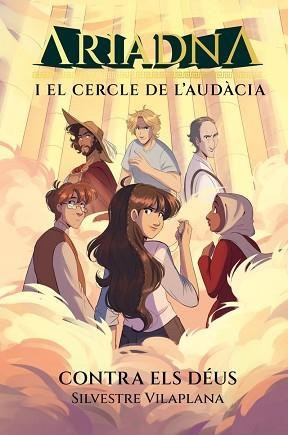 ARIADNA I EL CERCLE DE L'AUDÀCIA-3.CONTRA ELS DÉUS | 9788413588933 | SILVESTRE VILAPLANA | Libreria Geli - Librería Online de Girona - Comprar libros en catalán y castellano