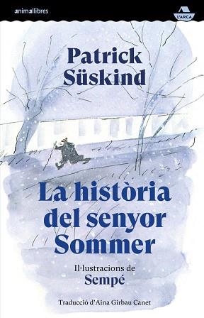 LA HISTÒRIA DEL SENYOR SOMMER | 9791387847586 | SÜSKIND, PATRICK/SEMPÉ, JEAN-JACQUES | Llibreria Geli - Llibreria Online de Girona - Comprar llibres en català i castellà