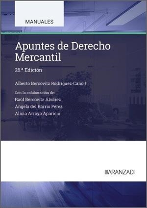 APUNTES DE DERECHO MERCANTIL(27ª EDICIÓN 2026) | 9788410857834 | BERCOVITZ RODRÍGUEZ-CANO, ALBERTO | Libreria Geli - Librería Online de Girona - Comprar libros en catalán y castellano