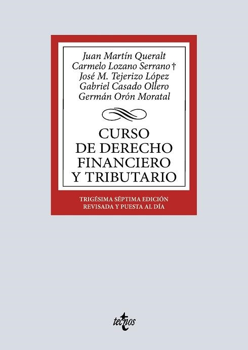 CURSO DE DERECHO FINANCIERO Y TRIBUTARIO(37ª EDICIÓN 2026) | 9788430994625 | MARTÍN QUERALT, JUAN/LOZANO SERRANO, CARMELO | Libreria Geli - Librería Online de Girona - Comprar libros en catalán y castellano