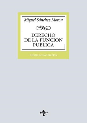 DERECHO DE LA FUNCIÓN PÚBLICA(18ª EDICIÓN 2026) | 9788430992652 | SÁNCHEZ MORÓN, MIGUEL | Llibreria Geli - Llibreria Online de Girona - Comprar llibres en català i castellà