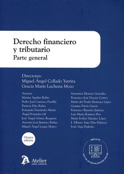 DERECHO FINANCIERO Y TRIBUTARIO.PARTE GENERAL(8ª EDICIÓN 2025) | 9791387867232 | COLLADO YURRITA, MIGUEL ÁNGEL | Llibreria Geli - Llibreria Online de Girona - Comprar llibres en català i castellà