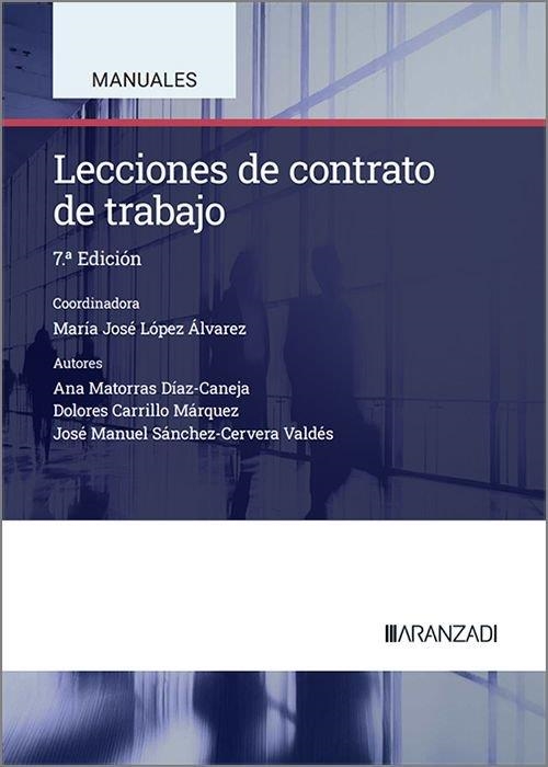 LECCIONES DE CONTRATO DE TRABAJO(7ª EDICIÓN 2026) | 9788410857575 | CARRILLO MÁRQUEZ, DOLORES/LÓPEZ ÁLVAREZ, MARÍA JOSÉ | Libreria Geli - Librería Online de Girona - Comprar libros en catalán y castellano