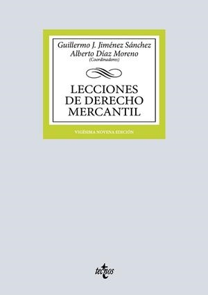 LECCIONES DE DERECHO MERCANTIL(29ª EDICIÓN 2026) | 9788430994601 | JIMÉNEZ SÁNCHEZ, GUILLERMO J./DÍAZ MORENO, ALBERTO | Llibreria Geli - Llibreria Online de Girona - Comprar llibres en català i castellà