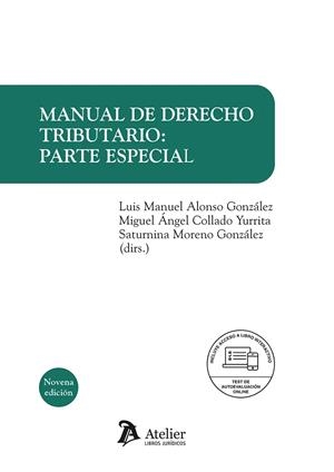 MANUAL DE DERECHO TRIBUTARIO.PARTE ESPECIAL(9ª EDICIÓN 2025) | 9791387867270 | ALONSO GONZÁLEZ, LUIS MANUEL | Llibreria Geli - Llibreria Online de Girona - Comprar llibres en català i castellà