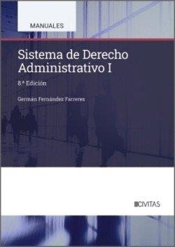 SISTEMA DE DERECHO ADMINISTRATIVO-1(8ª EDICIÓN 2026) | 9788410857971 | FERNÁNDEZ FARRERES, GERMÁN | Libreria Geli - Librería Online de Girona - Comprar libros en catalán y castellano