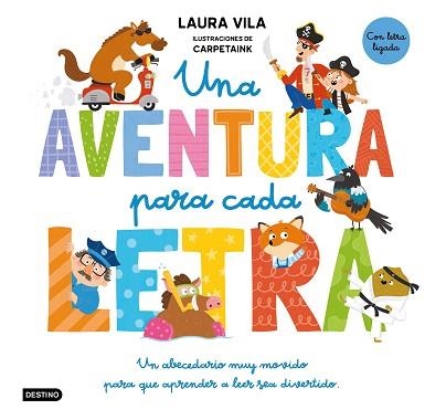 UNA AVENTURA PARA CADA LETRA | 9788408325130 | VILA, LAURA/CARPETAINK | Llibreria Geli - Llibreria Online de Girona - Comprar llibres en català i castellà