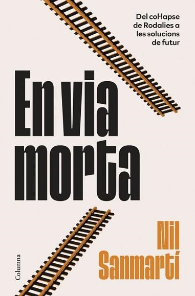 EN VIA MORTA | 9788466435451 | SANMARTÍ JURADO, NIL | Llibreria Geli - Llibreria Online de Girona - Comprar llibres en català i castellà