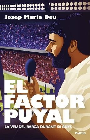 EL FACTOR PUYAL | 9788498096422 | DEU, JOSEP MARIA | Libreria Geli - Librería Online de Girona - Comprar libros en catalán y castellano